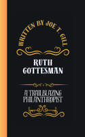 Ruth Gottesman: A Trailblazing Philanthropist