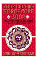 Your Chinese Horoscope for 2002