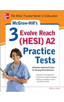 McGraw-Hill's 3 Evolve Reach (HESI) A2 Practice Tests
