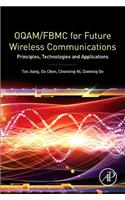 OQAM/FBMC for Future Wireless Communications