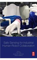 Safe Sensing for Industrial Human-Robot Collaboration