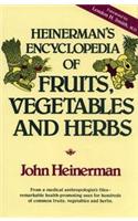 Heinerman's Encyclopedia of Fruits, Vegetables, and Herbs