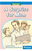Storytown: On Level Reader Teacher's Guide Grade 2 Surprise for Mom