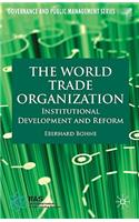 The World Trade Organization