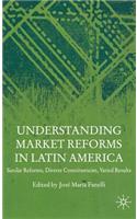 Understanding Market Reforms in Latin America