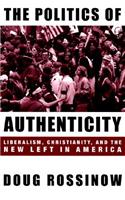 The Politics of Authenticity