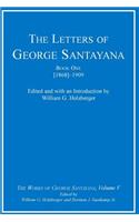 Letters of George Santayana, Book One [1868]-1909, Volume 5