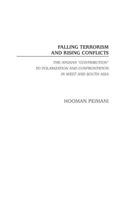Falling Terrorism and Rising Conflicts