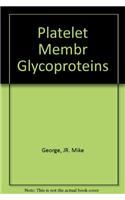 Platelet Membrane Glycoproteins