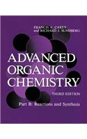 Advanced Organic Chemistry: Reactions and Synthesis Pt. B
