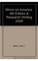 Mirror on America 4e & Research and Writing with 2009 MLA Update
