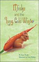 Wright Literacy, Miska and the Long, Cold Winter (Early Fluency) Big Book