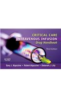 Critical Care Intravenous Infusion Drug Handbook