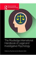 The Routledge International Handbook of Legal and Investigative Psychology