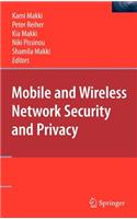 Mobile and Wireless Network Security and Privacy