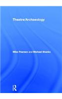 Theatre/Archaeology