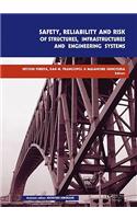 Safety, Reliability and Risk of Structures, Infrastructures and Engineering Systems