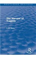 The Harvest of Tragedy (Routledge Revivals)