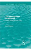 Ethnographic Imagination (Routledge Revivals)