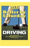 Better by Saturday Driving