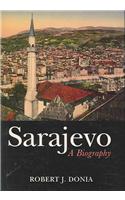 Sarajevo: A Biography