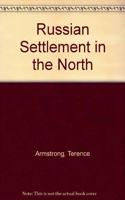 Russian Settlement in the North