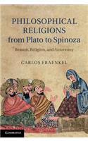 Philosophical Religions from Plato to Spinoza
