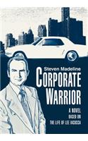 Corporate Warrior