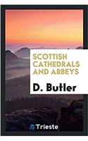 Scottish Cathedrals and abbeys