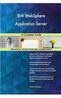 IBM WebSphere Application Server A Complete Guide