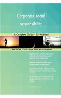 Corporate social responsibility A Complete Guide - 2019 Edition