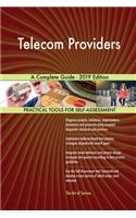 Telecom Providers A Complete Guide - 2019 Edition