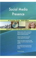 Social Media Presence A Complete Guide - 2020 Edition