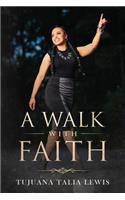 Walk With Faith