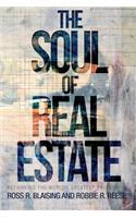 Soul of Real Estate