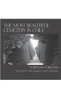 Most Beautiful Cemetery in Chile