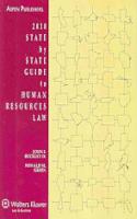 State by State Guide to Human Resources Law, 2010 Edition