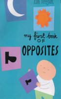 My First Book of Opposites