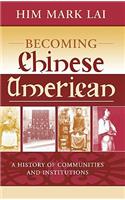 Becoming Chinese American