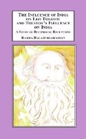 The Influence of India on Leo Tolstoy and Tolstoy's Influence on India