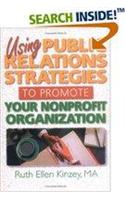 Using Public Relations Strategies to Promote Your Nonprofit Organization