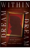 Dream within a Dream