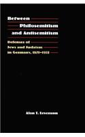 Between Philosemitism and Antisemitism