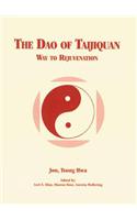 The DAO of Taijiquan: Way to Rejuvenation