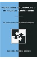Work and Technology in Higher Education