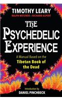 The Psychedelic Experience