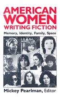American Women Writing Fiction