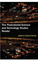 The Postcolonial Science and Technology Studies Reader