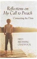 Reflections on My Call to Preach