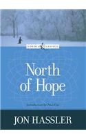 North of Hope: (Loyola Classics)